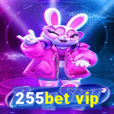 255bet vip